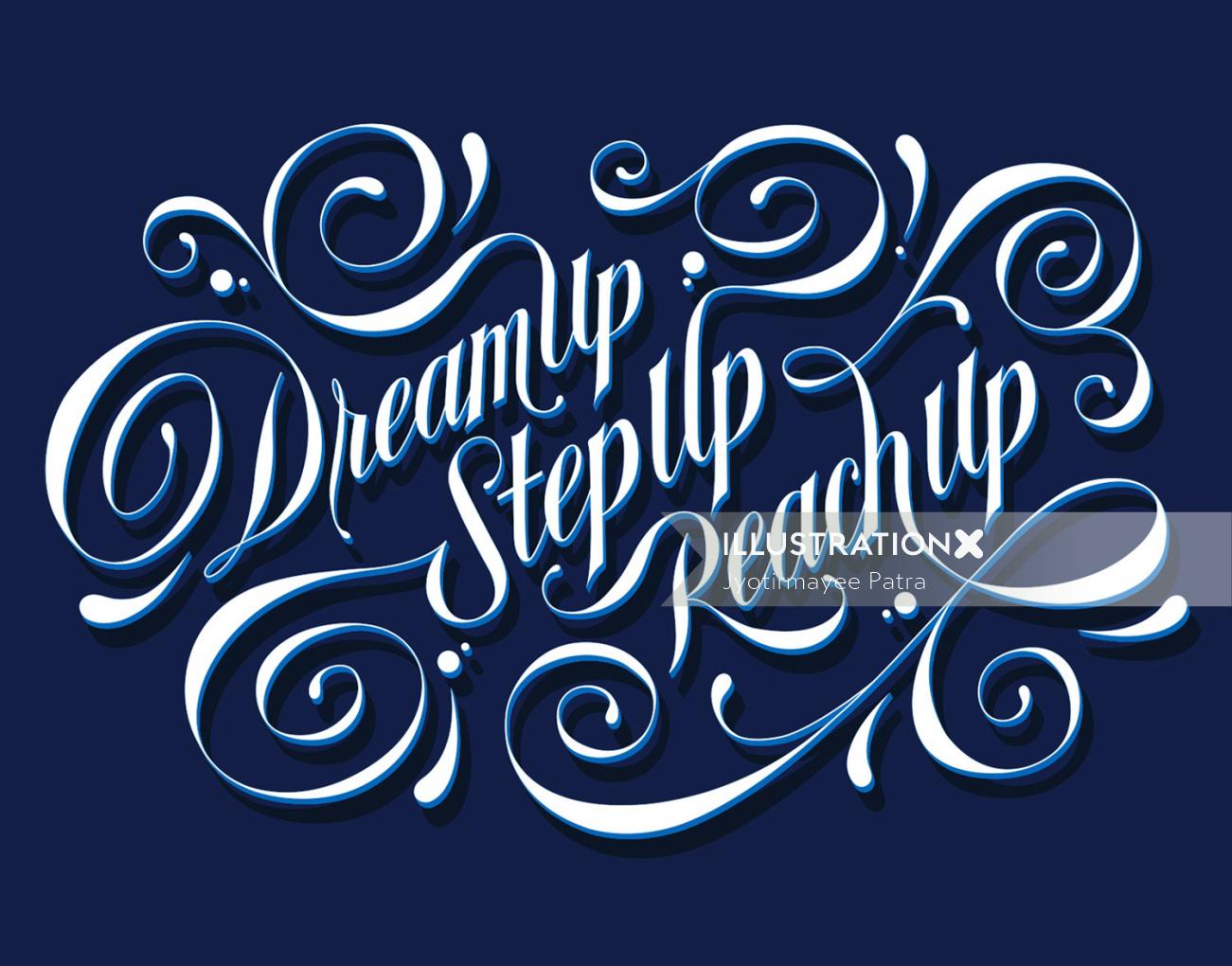 Custom mural lettering dreamup, stepup, reachup