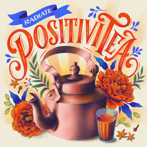 A cup and kettle lettering theme Positivi Tea