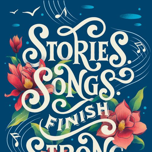 Stories Songs Finish Strong typography for Oregon based fundraiser event.