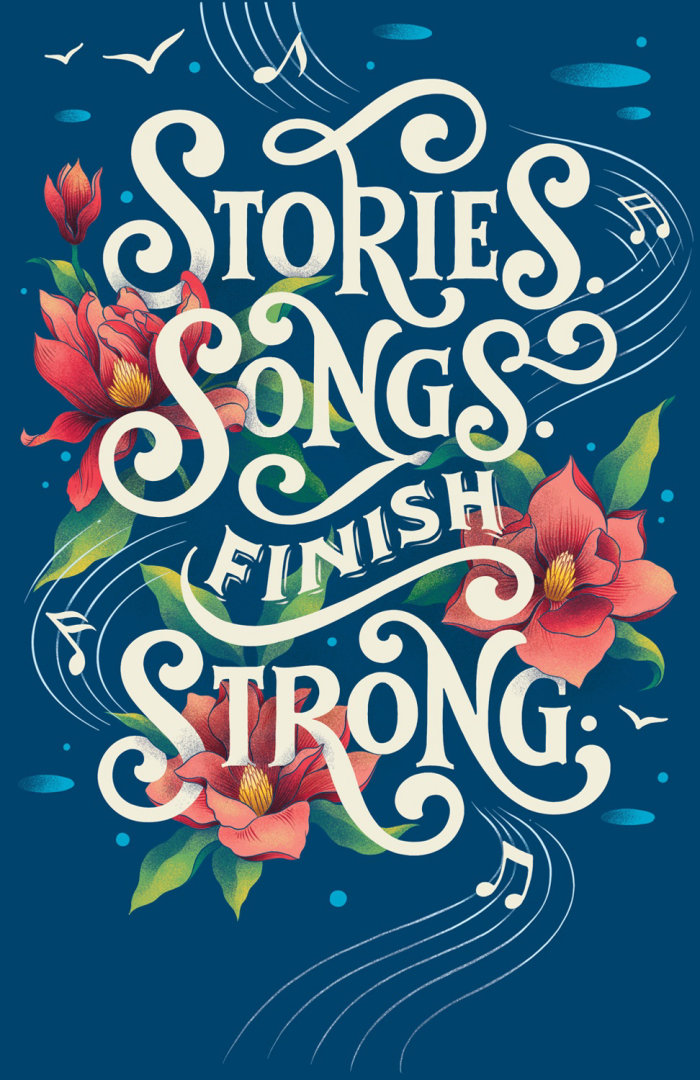 Stories Songs Finish Strong typography for Oregon based fundraiser event.