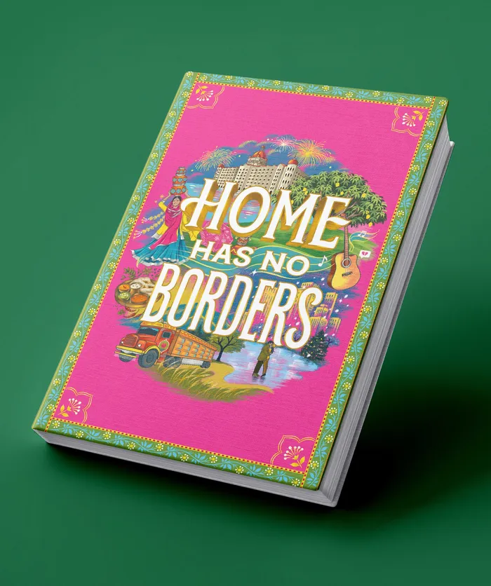 Cover art for Home Has No Borders by Ahmed and Charaipotra