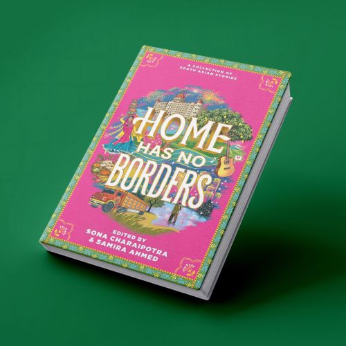 Book cover for Home Has No Borders by Samira Ahmed and Sona Charaipotra, artwork by Jyotirmayee Patr