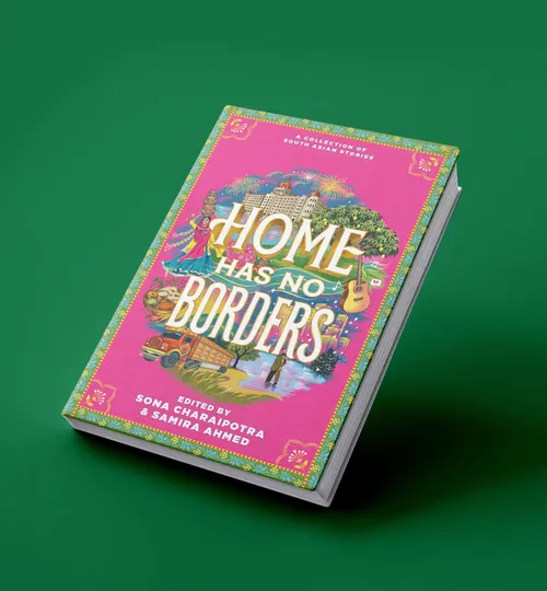 Book cover for Home Has No Borders by Samira Ahmed and Sona Charaipotra, artwork by Jyotirmayee Patr