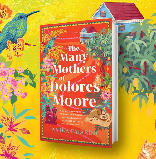 Book cover of The Many Mothers of Dolores Moore by Anika Fajardo, colorful painting by Jyotirmayee P