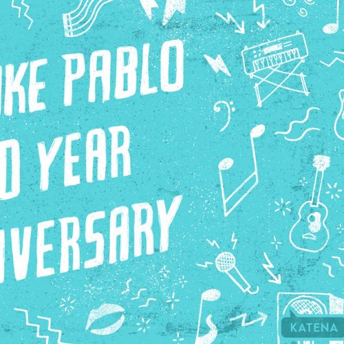 Be Like Pablo 10 Years Anniversary hand lettering