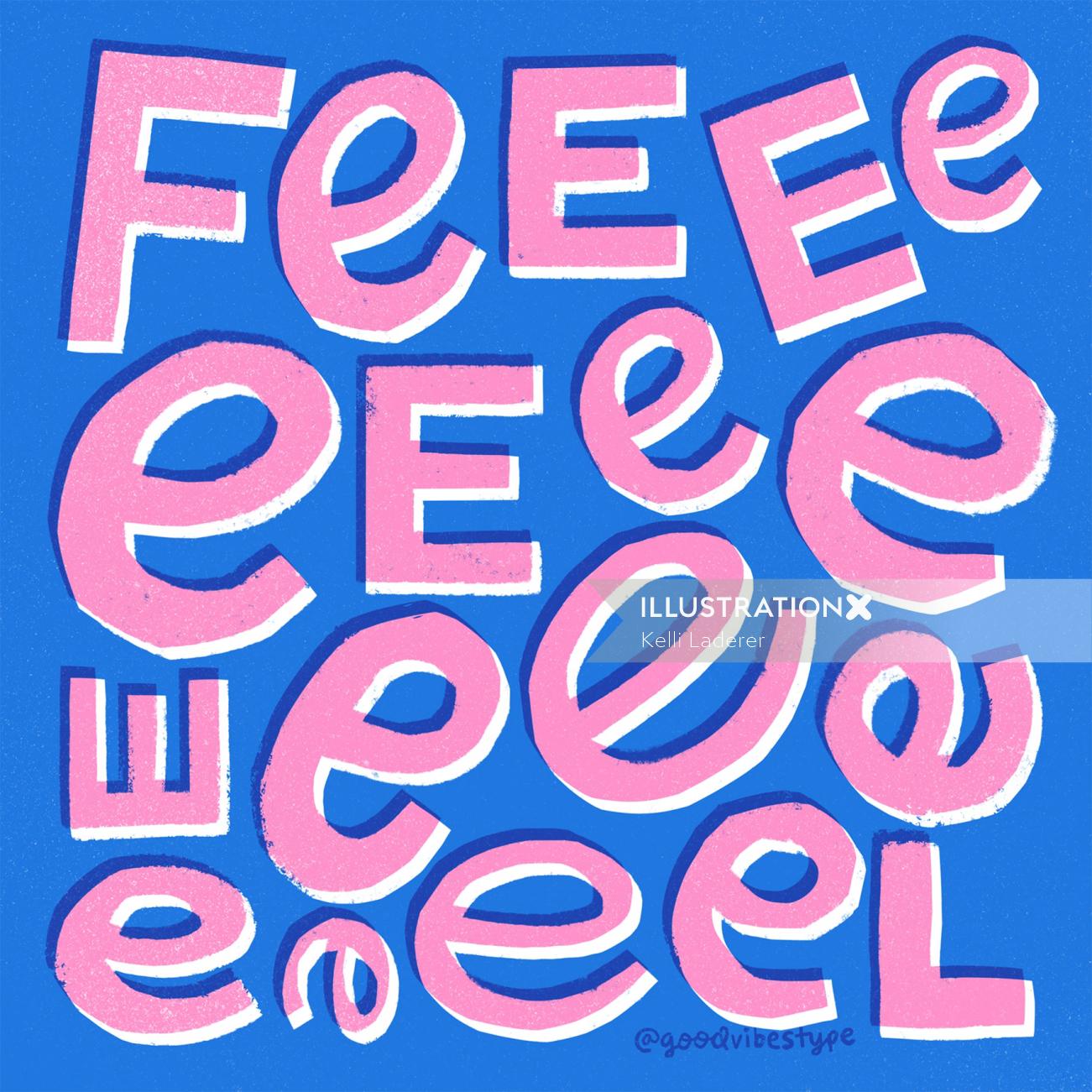 Feel lettering by Kelli Laderer