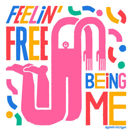 Feelin free being me typography