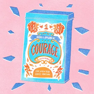 100% pure Courage can lettering