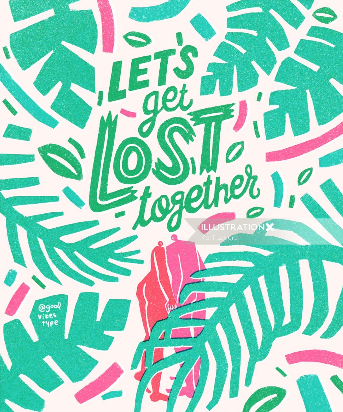 Let's get lost together