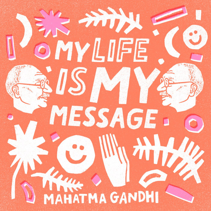 Ame minha vida Citações de Mahatma Gandhi projetadas por Kelli Laderer