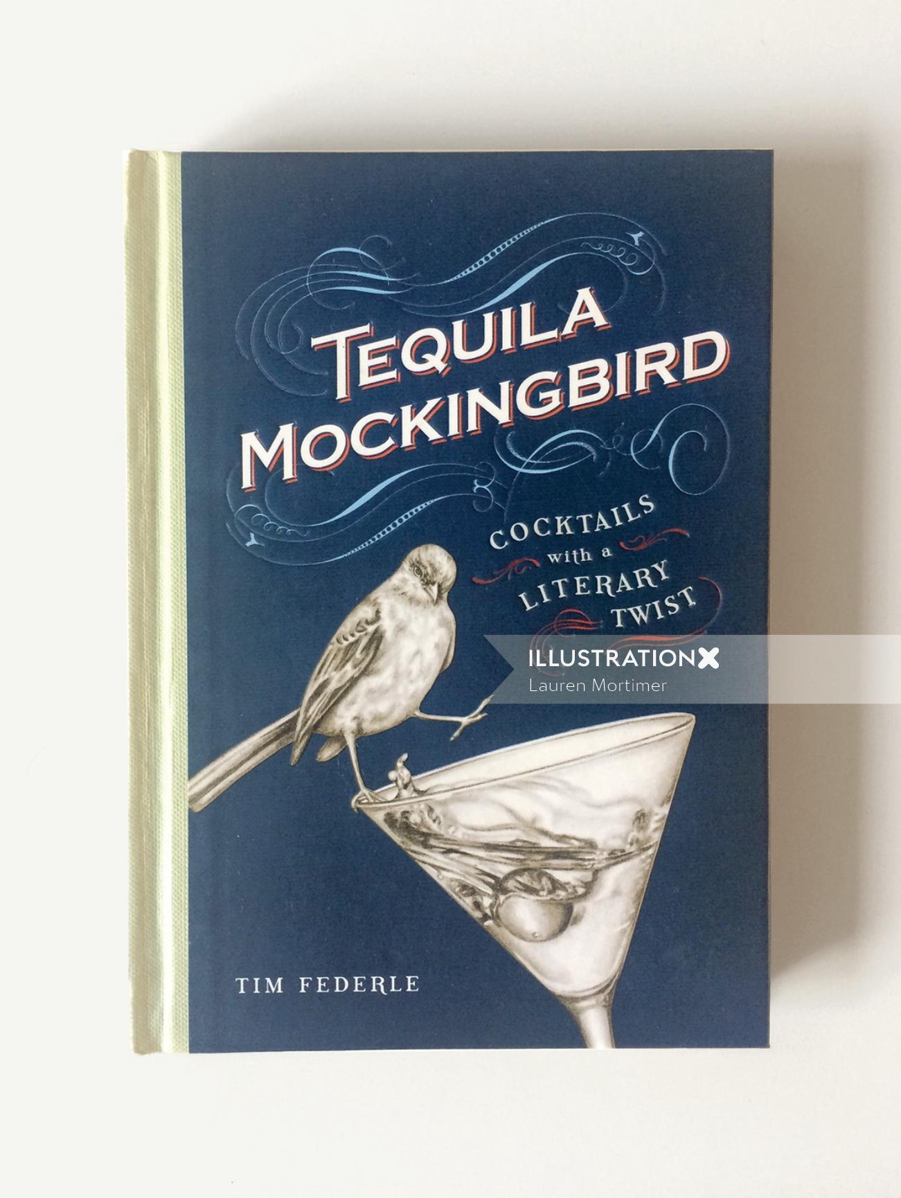 Illustration de couverture de livre pour Tequila Mockingbird