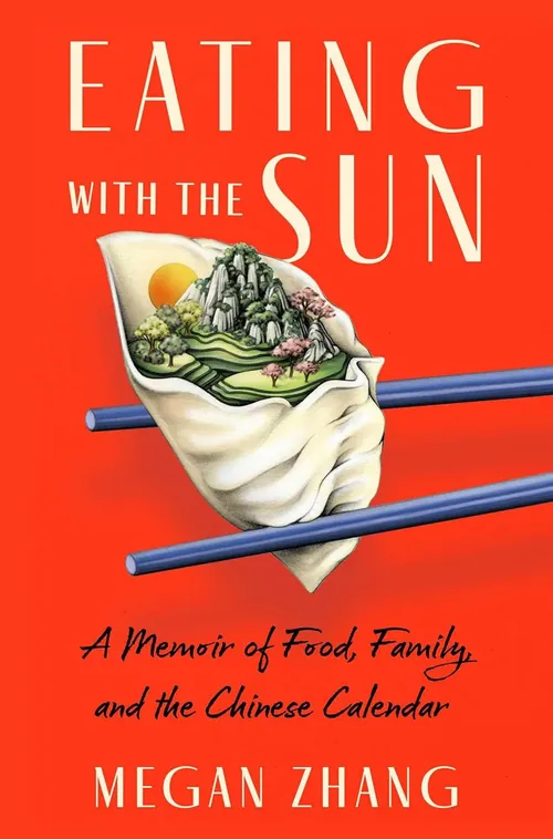 Book cover of Eating with the Sun by Megan Zhang, illustrated by Lauren Mortimer Pencils