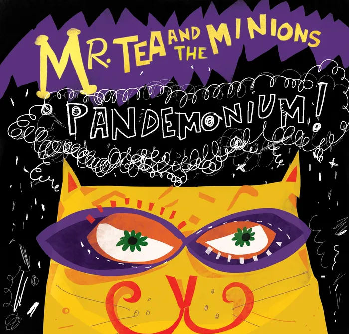 Mr. Tea and the Minions Pandemonium music cover art