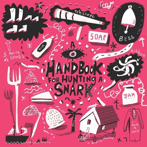 Illustrated Snark hunting handbook by Lee Hodges