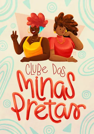 Two confident Black women with Clube das Minas Pretas text