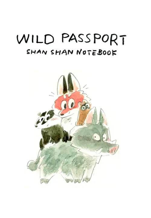 Illustration von drei niedlichen Tieren mit dem Text „Wild Passport Shan Shan Notebook“.