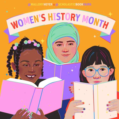 Editorial on women's history month for Scholastic Book Fairs