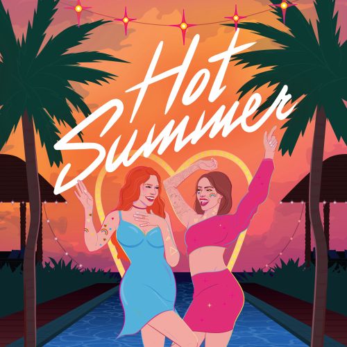 Two women dancing near pool at sunset with palm trees and hot summer text