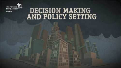 Decision making and policy setting