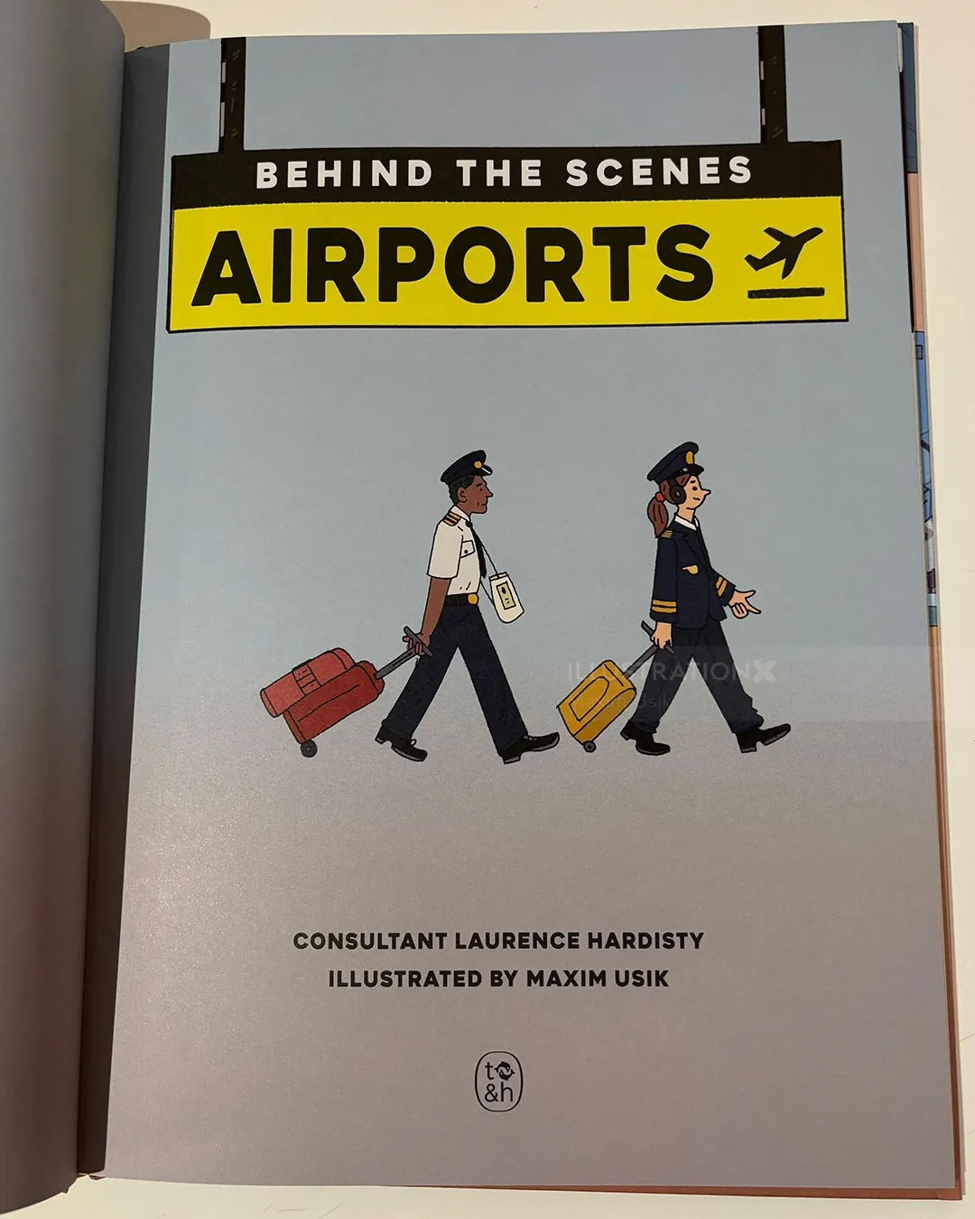 Book cover of Behind the Scenes Airports illustrated by Maxim Usik