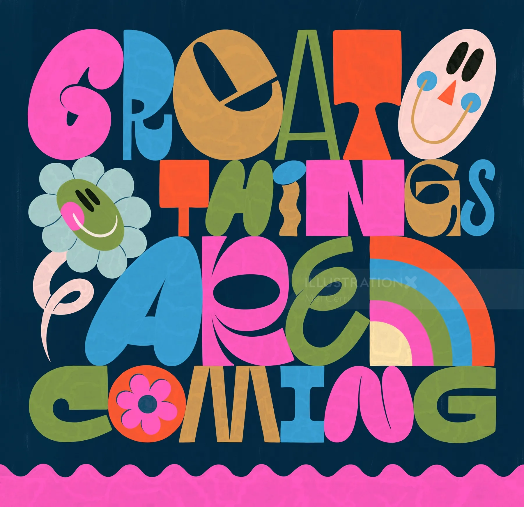 Hand-lettered positive message with playful shapes and bright colors by Mel Cerri