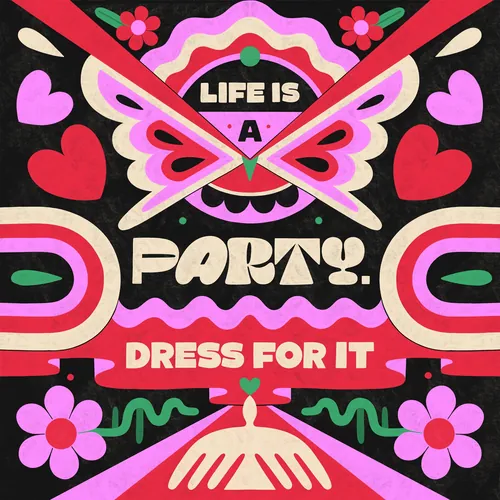 Colorful hand-lettered phrase Life Is A Party Dress For It by Mel Cerri