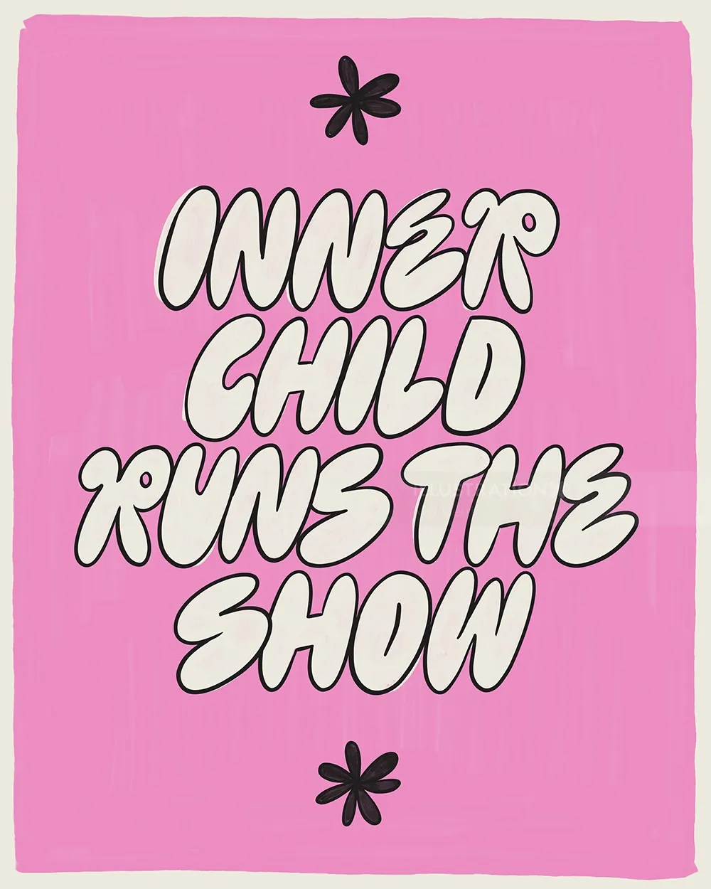 Hand-lettered phrase 'Inner Child Runs The Show' in bold white text on pink
