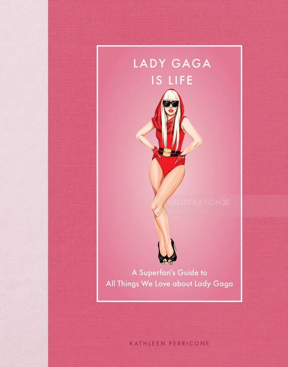 Illustration of Lady Gaga in red outfit with 'Lady Gaga is life' text.