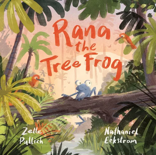 Illustrated cover of Rana the Tree Frog by Nathaniel Eckstrom