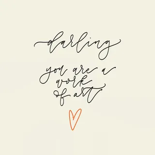 Darling your a work of art lettering illustration 