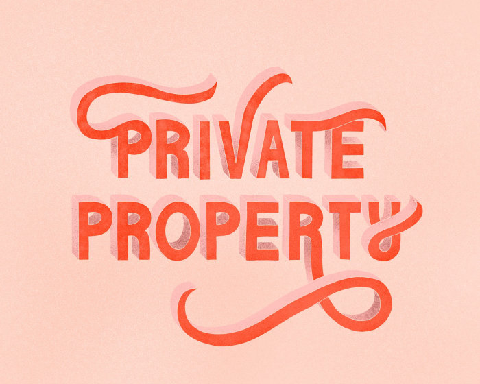Private property block lettering with flourishes