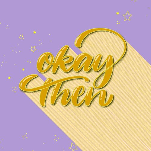 "Okay then" 80s style tribute