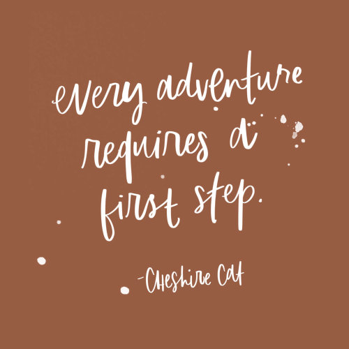 lettrage chaque aventure nécessite un premier pas