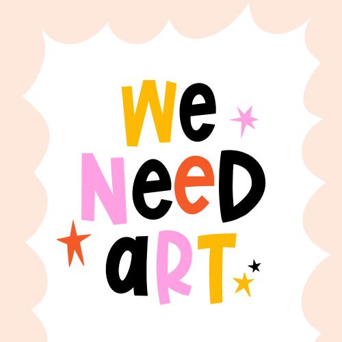 We Need Art colorful text with stars on light background