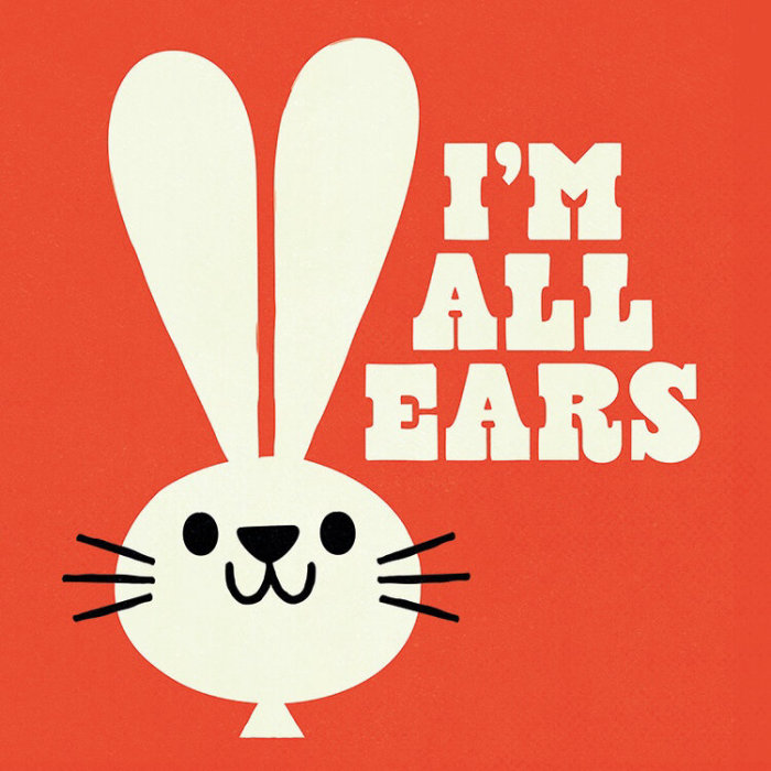 Lettering illustration of I'M ALL EARS