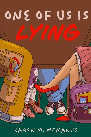 Book cover of One of Us Is Lying with students' legs and red high heel