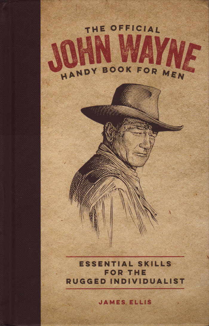 Cover design for "The Official John Wayne Handy Book for Men"