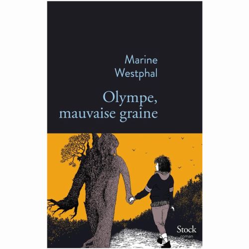 Book cover of Olympe Mauvaise Graine by Marine Westphal