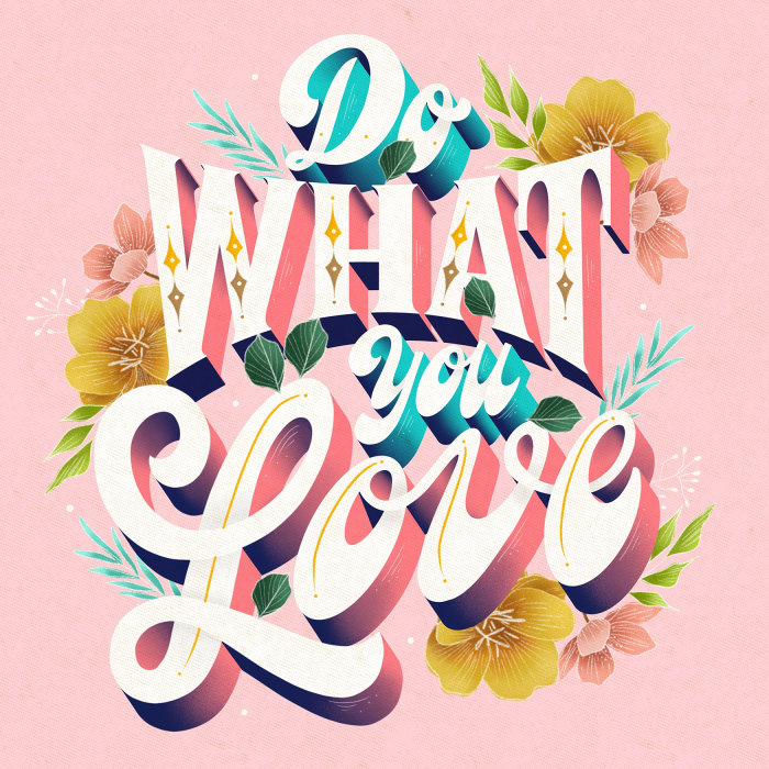 Lettering art of do what you love 