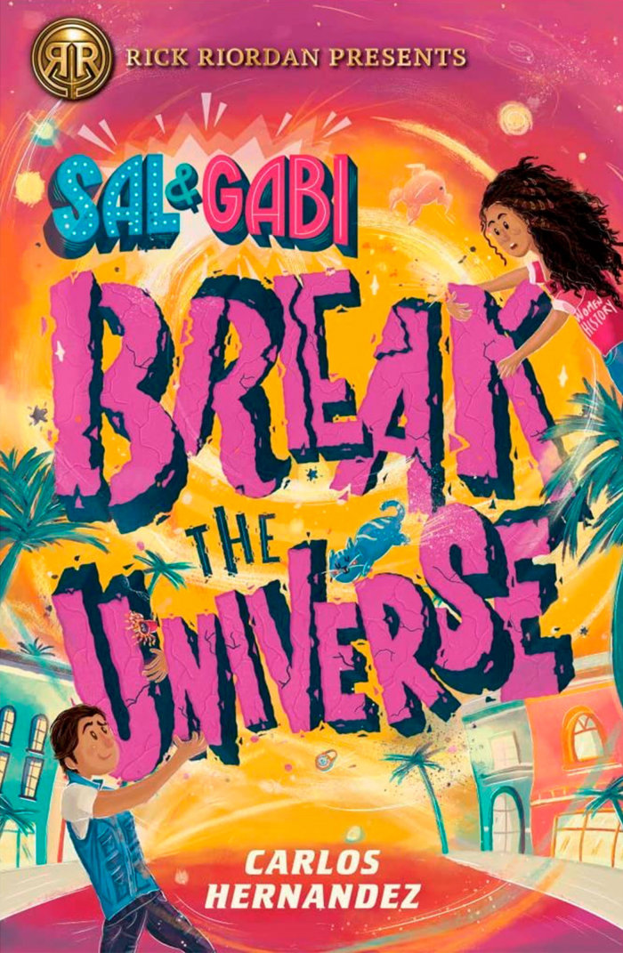 Lettering illustration of Sal & Gabi Break the Universe