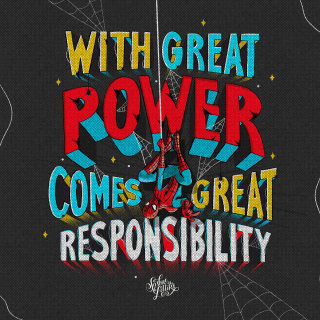 Com grandes poderes vem grandes responsabilidades