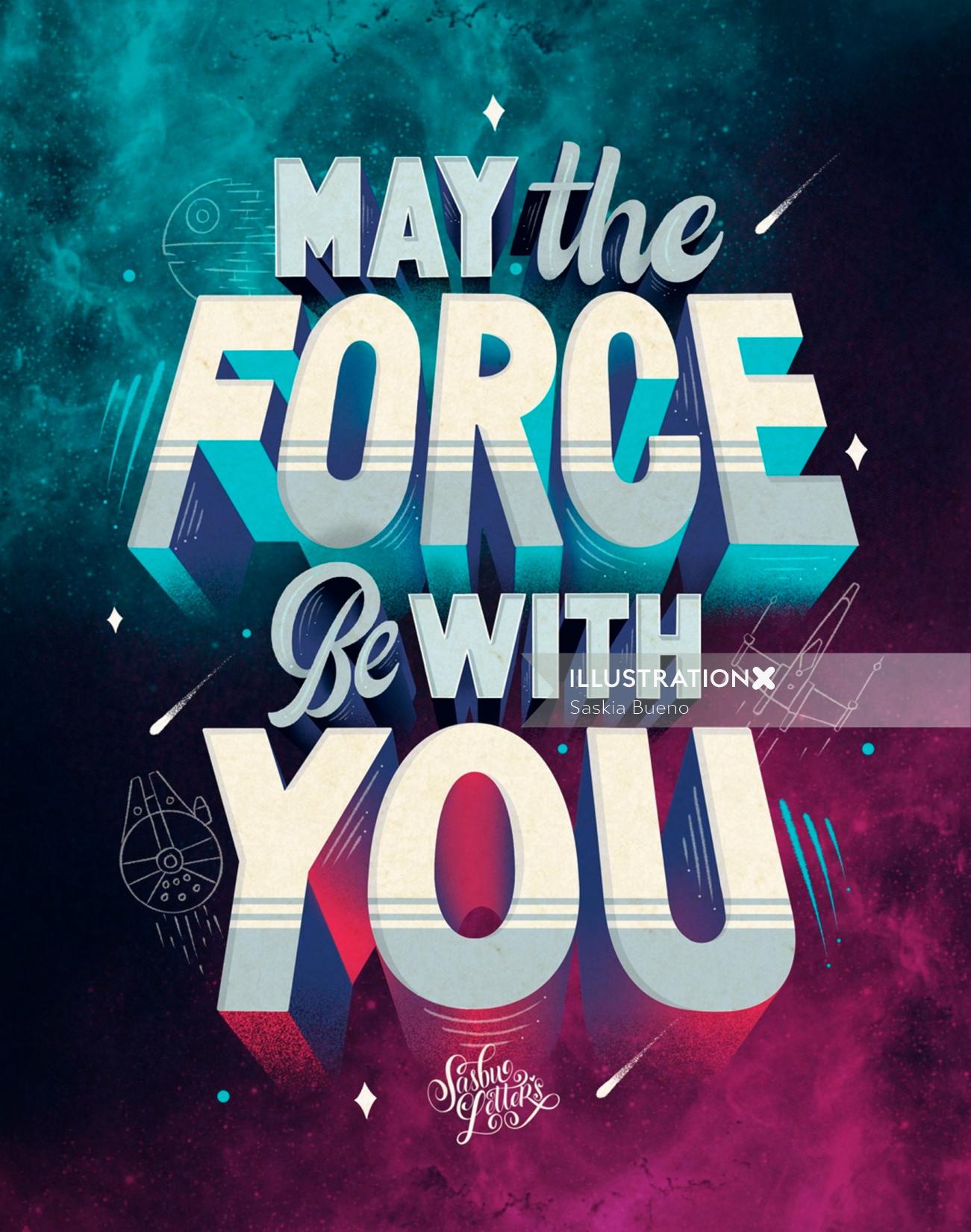 Lettering art of may the force be with you 
