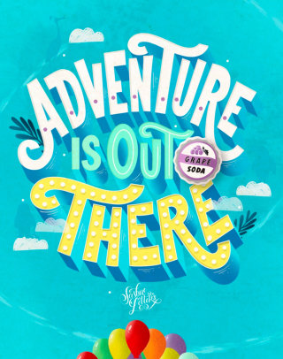 Adventure Is Out There のカリ​​グラフィー デザイン