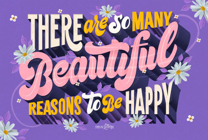 There Are So Many Beautiful Reasons To Be Happy