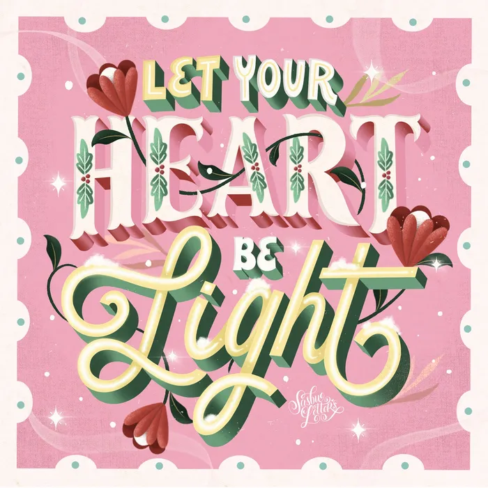 Lettering Let Your Heart Be Light