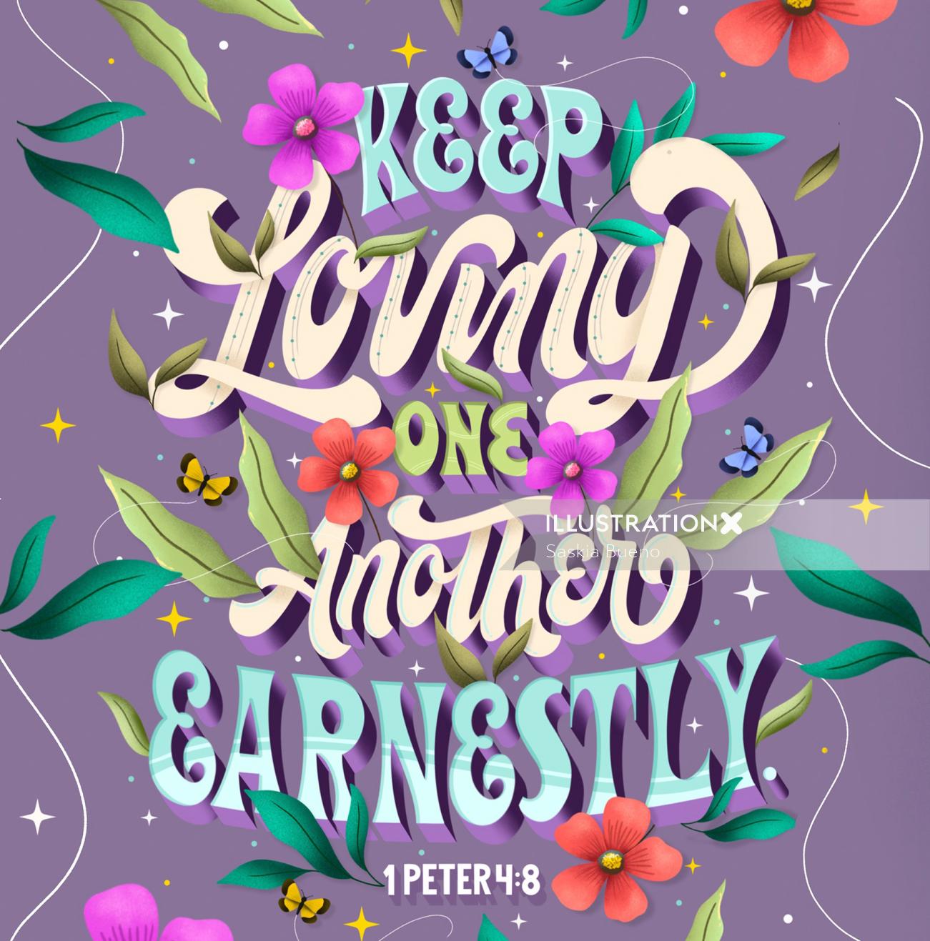Lettering Keep Loving One Another Earnestly