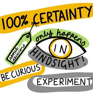Colorful illustration with text about curiosity, decisions, and hindsight