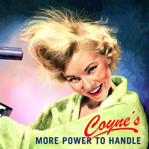 Advertising poster of Coyne's More Power of Handle