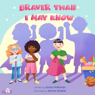 Cover for the book "Braver Than I May Know"