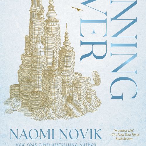Book cover of Spinning Silver by Naomi Novik with tower illustration